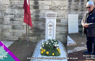 DOĞUMA ÖLÜME VE DİRİLİŞE SELAM OLSUN NEJDET KÜLÜNK